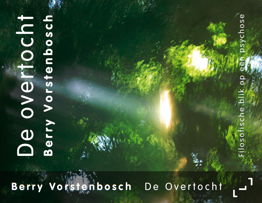 Unieke filosofische blik op psychose in recent boek van Berry Vorstenbosch